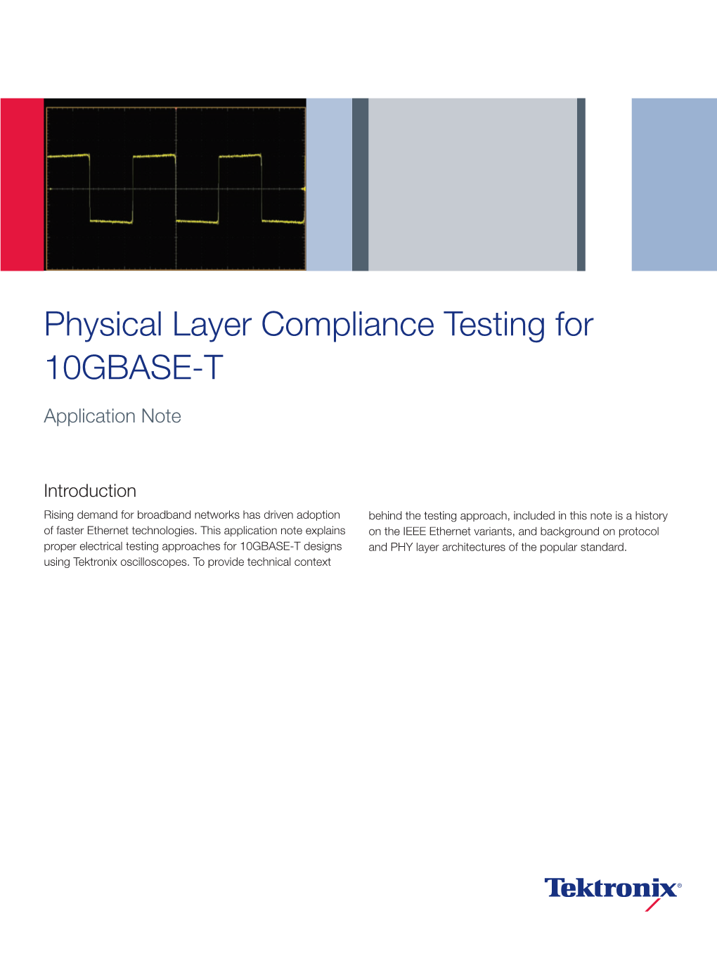 Physical Layer Compliance Testing for 10GBASE-T