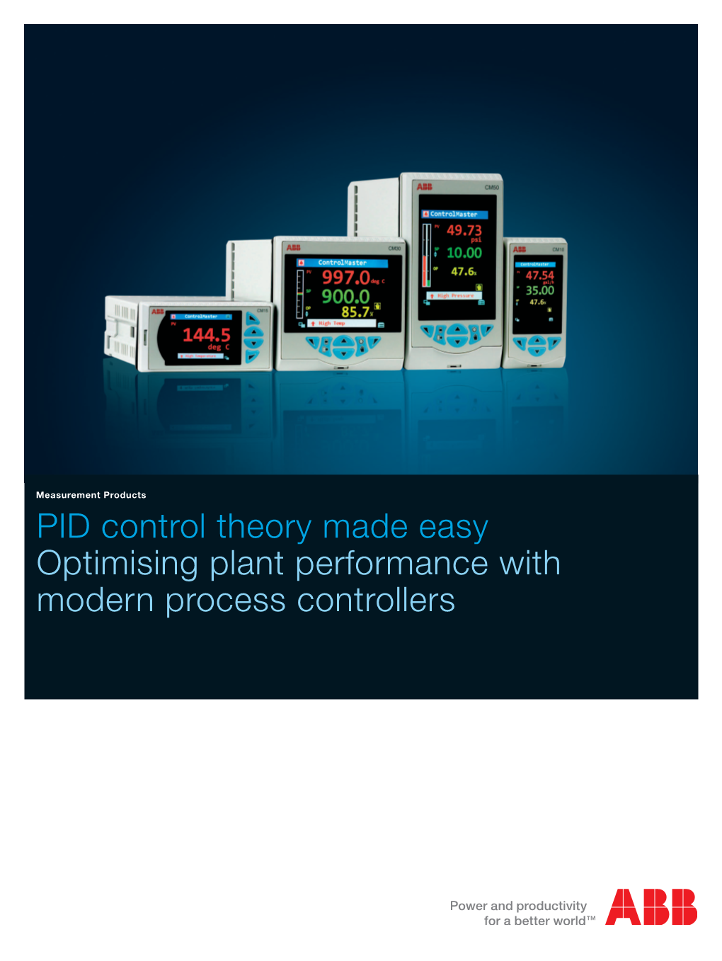 PID Control Theory Made Easy Optimising Plant Performance with Modern Process Controllers 1