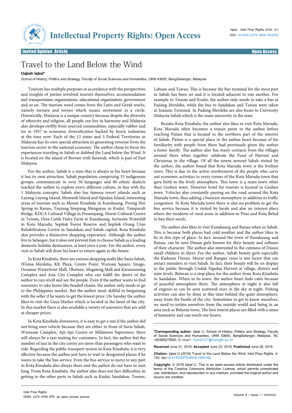 Travel to the Land Below the Wind Uqbah Iqbal* School of History, Politics and Strategy, Faculty of Social Sciences and Humanities, UKM 43650, Bangiselangor, Malaysia