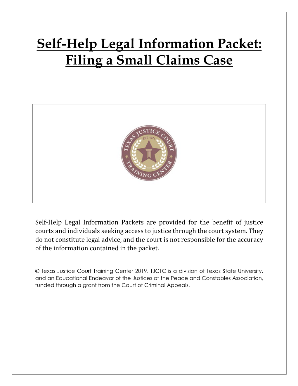 Self-Help Legal Information Packet: Filing a Small Claims Case