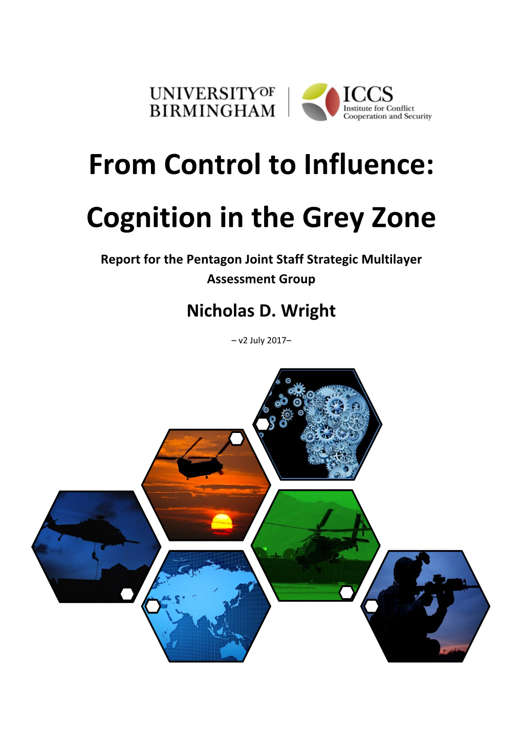 From Control to Influence: Cognition in the Grey Zone