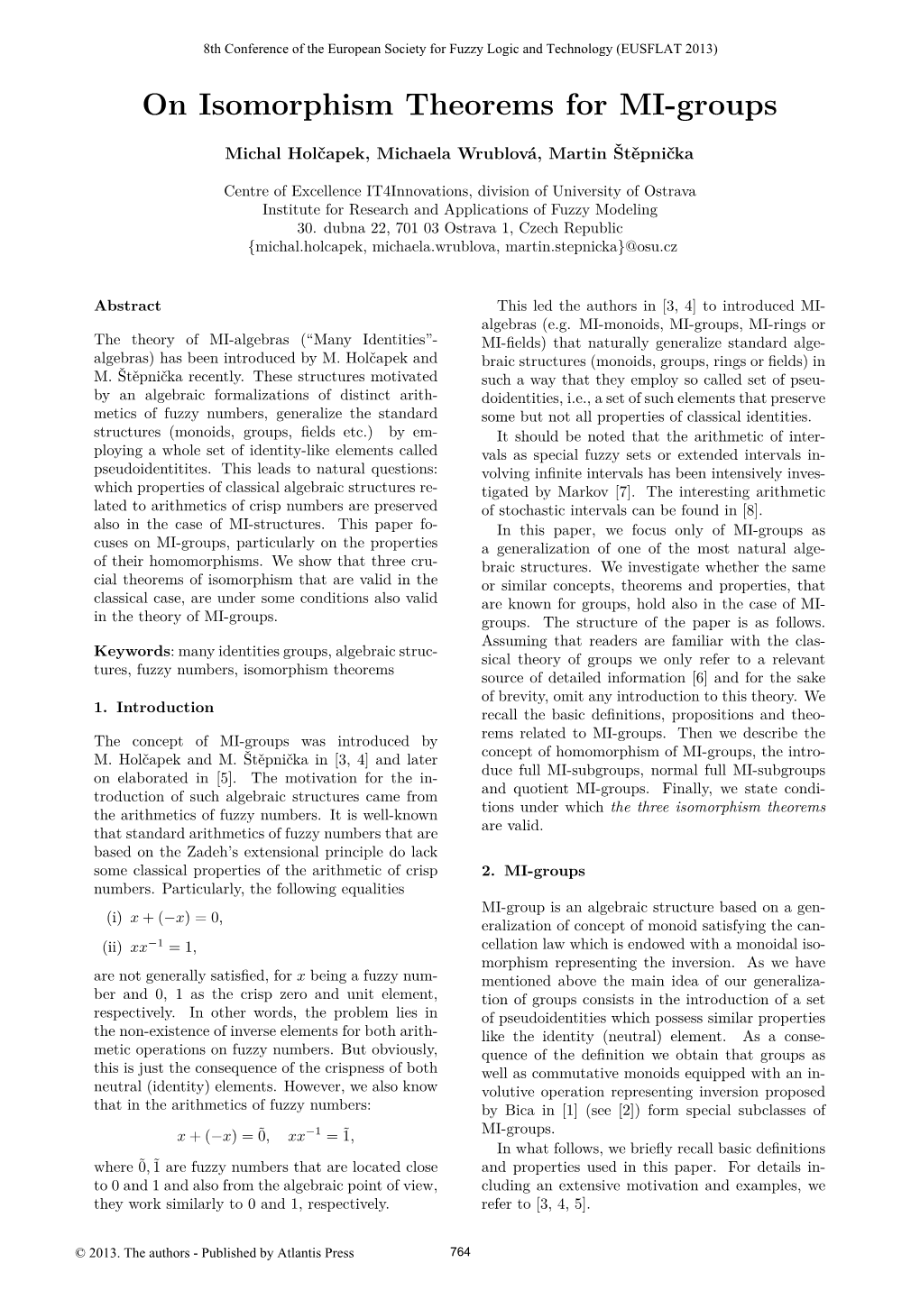 On Isomorphism Theorems for MI-Groups