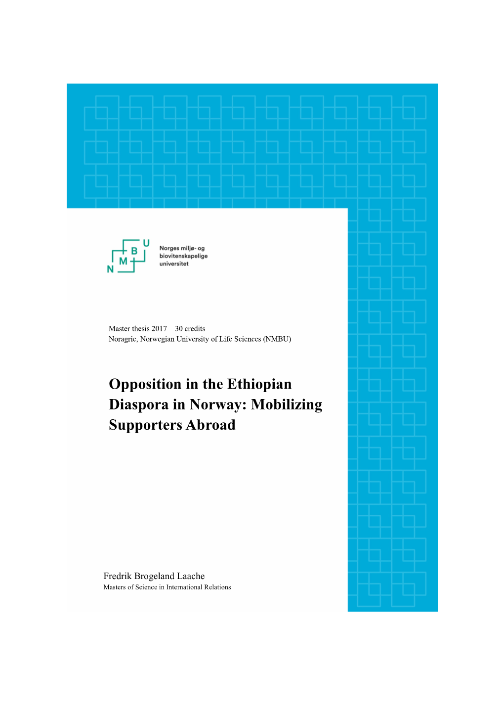 Opposition in the Ethiopian Diaspora in Norway: Mobilizing Supporters Abroad