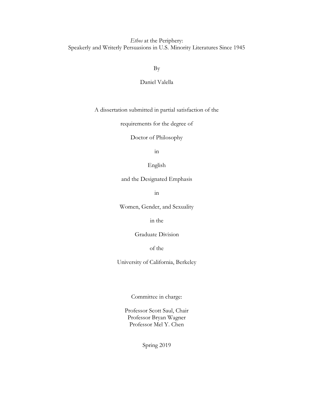 Ethos at the Periphery: Speakerly and Writerly Persuasions in U.S. Minority Literatures Since 1945