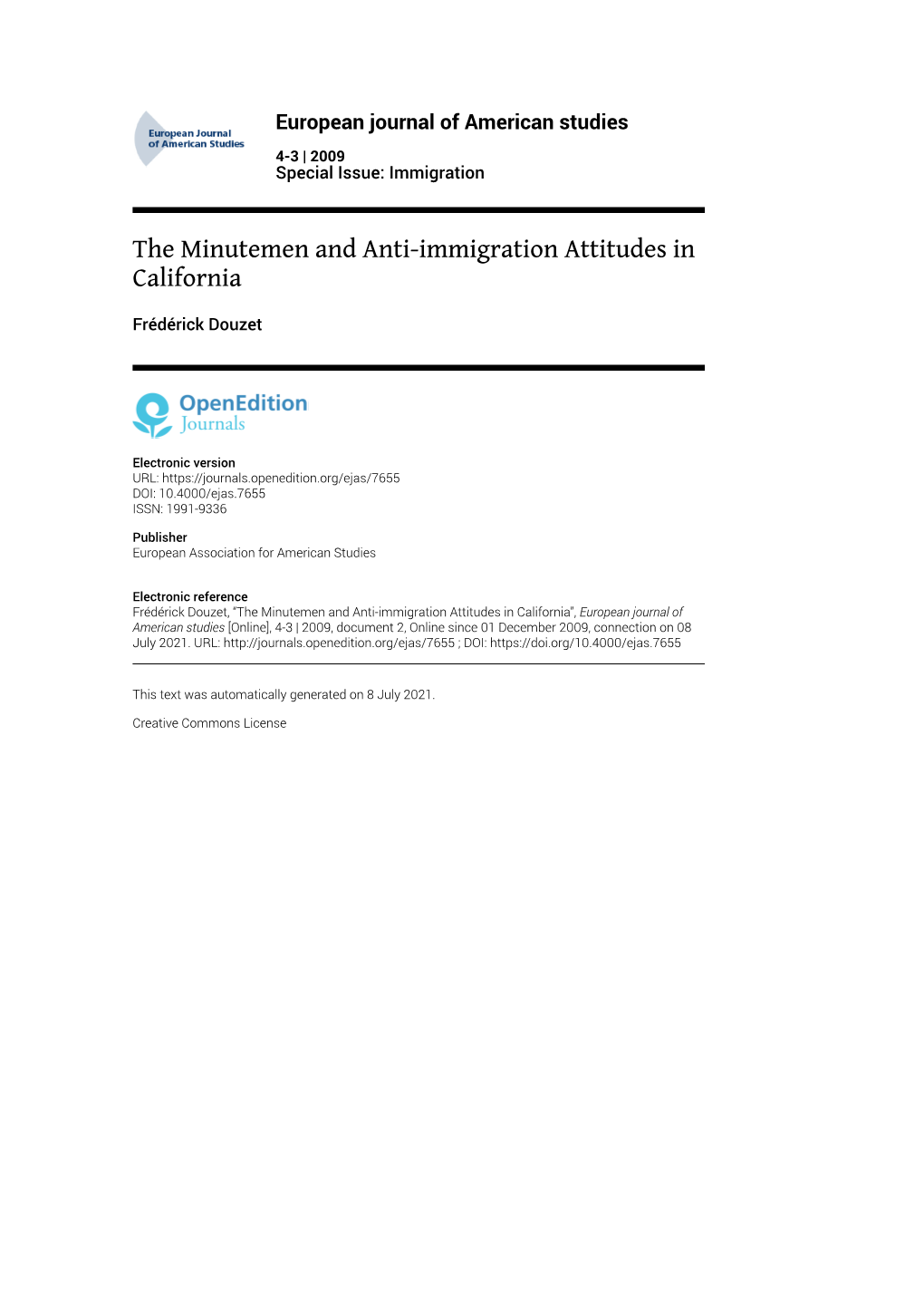 European Journal of American Studies, 4-3 | 2009 the Minutemen and Anti-Immigration Attitudes in California 2