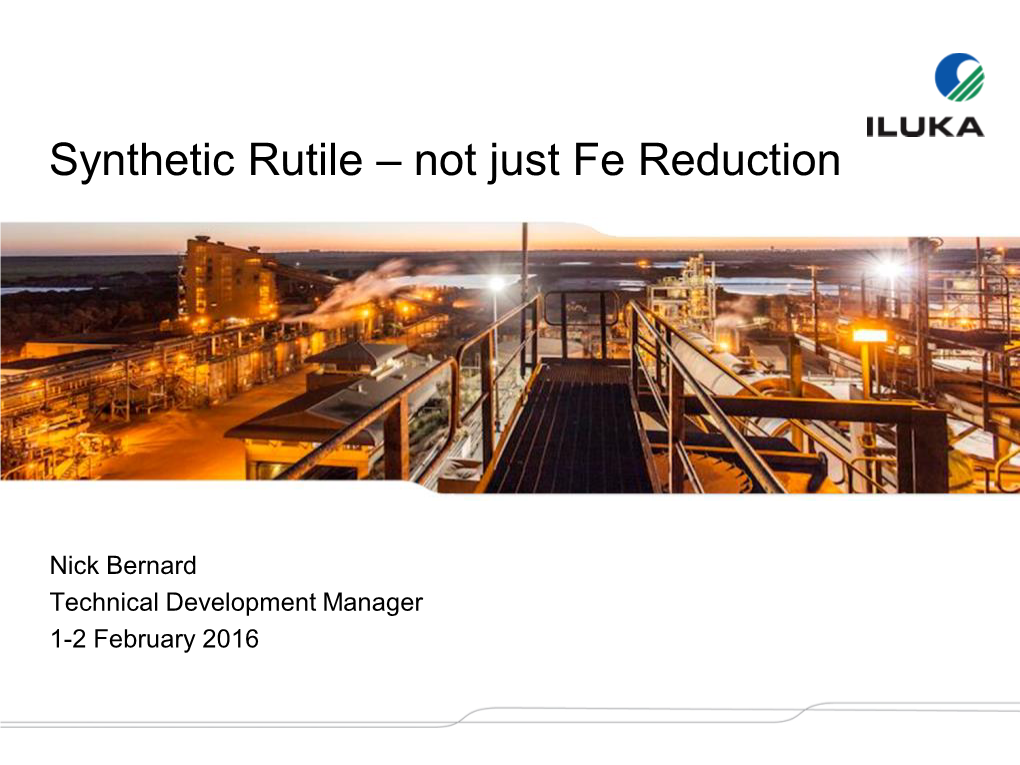 Synthetic Rutile – Not Just Fe Reduction