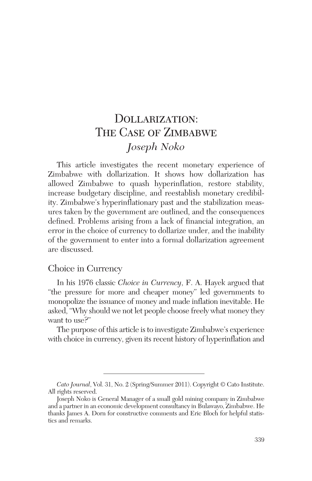 Dollarization: the Case of Zimbabwe Joseph Noko