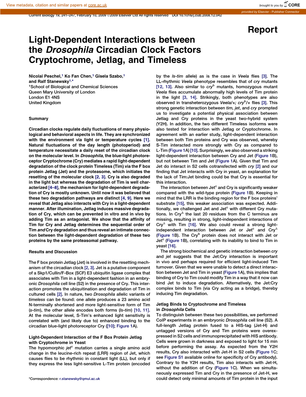 Light-Dependent Interactions Between the Drosophila Circadian Clock Factors Cryptochrome, Jetlag, and Timeless