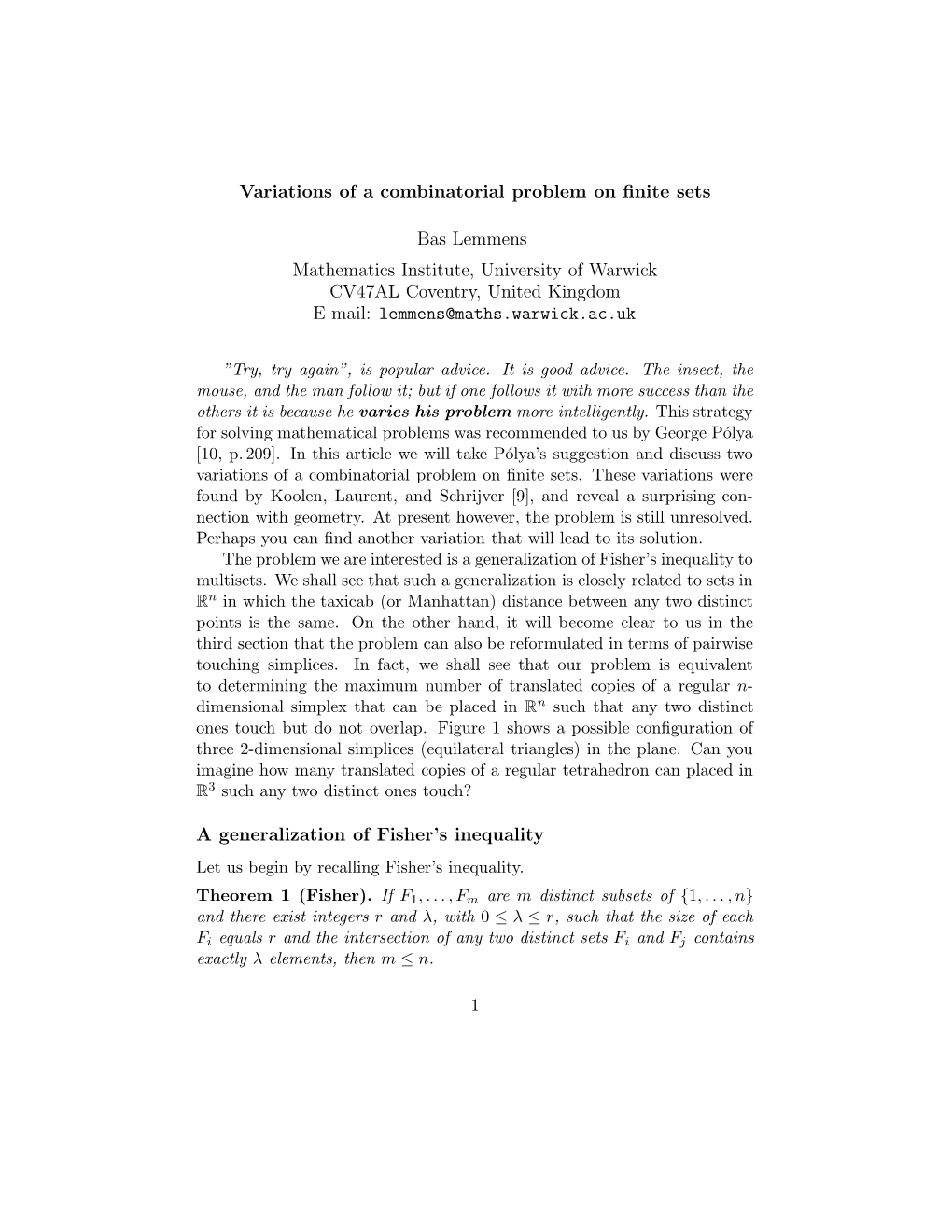 Variations of a Combinatorial Problem on Finite Sets Bas Lemmens