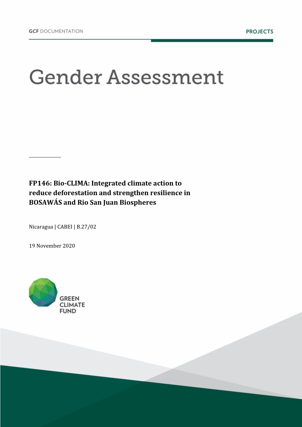 Bio-CLIMA: Integrated Climate Action to Reduce Deforestation and Strengthen Resilience in BOSAWÁS and Rio San Juan Biospheres