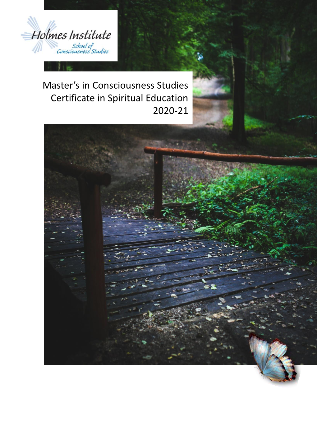 Master's in Consciousness Studies Certificate in Spiritual Education