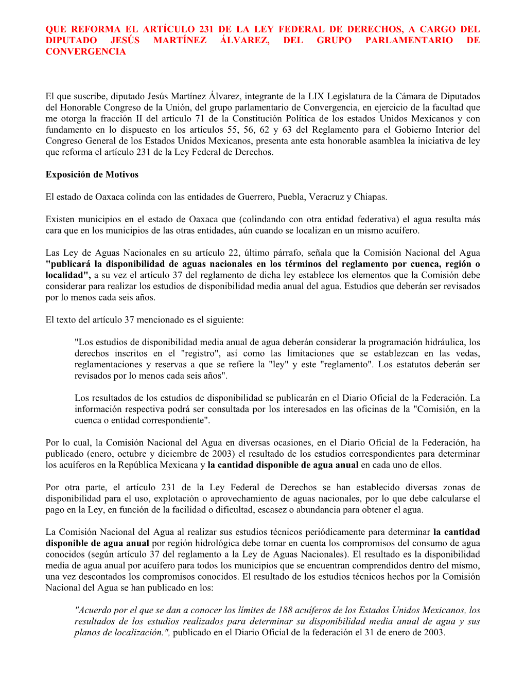 Que Reforma El Artículo 231 De La Ley Federal De Derechos, a Cargo Del Diputado Jesús Martínez Álvarez, Del Grupo Parlamentario De Convergencia