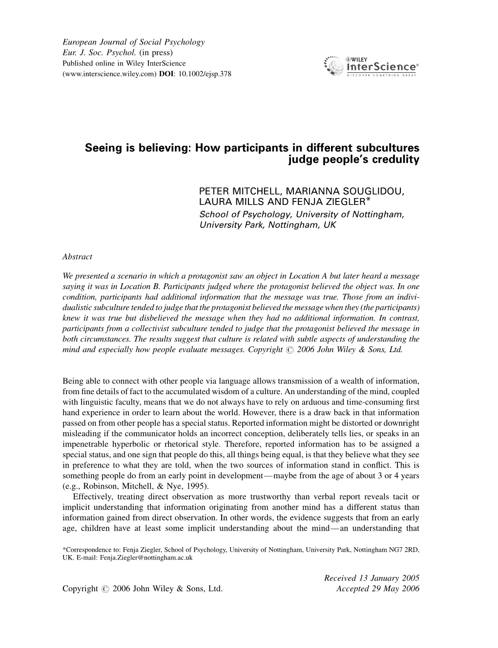 Seeing Is Believing: How Participants in Different Subcultures Judge People’S Credulity