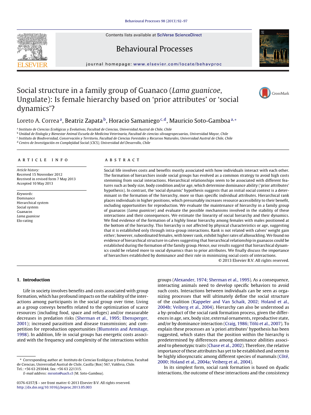 Social Structure in a Family Group of Guanaco (Lama Guanicoe