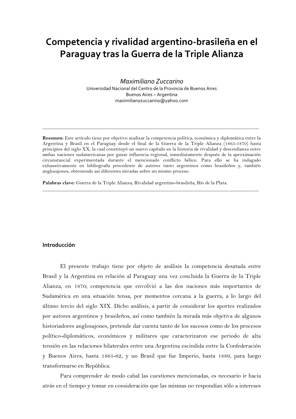 Competencia Y Rivalidad Argentino-Brasileña En El Paraguay Tras La Guerra De La Triple Alianza