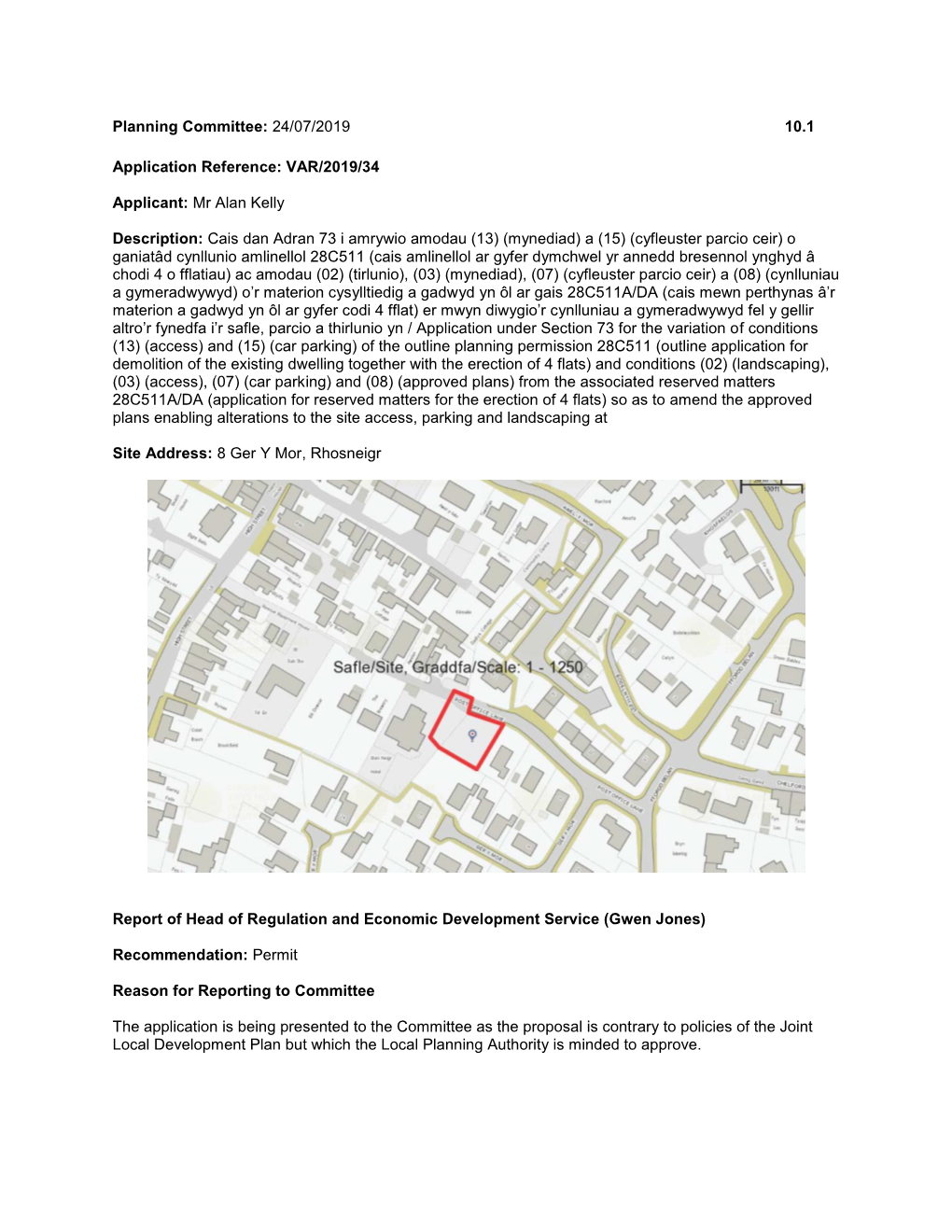 Planning Committee: 24/07/2019 10.1 Application Reference: VAR/2019