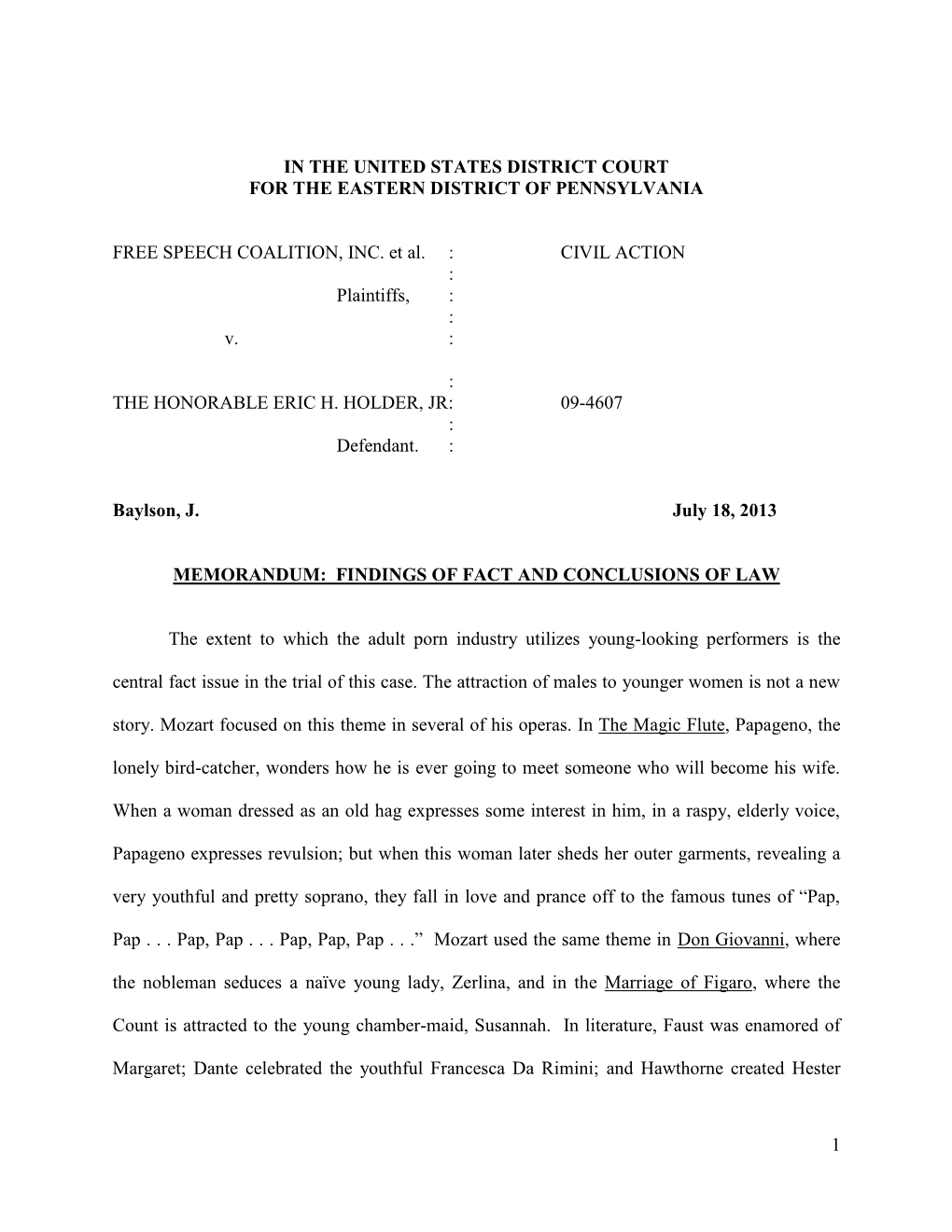 1 in the UNITED STATES DISTRICT COURT for the EASTERN DISTRICT of PENNSYLVANIA FREE SPEECH COALITION, INC. Et Al. : CIVIL ACTION