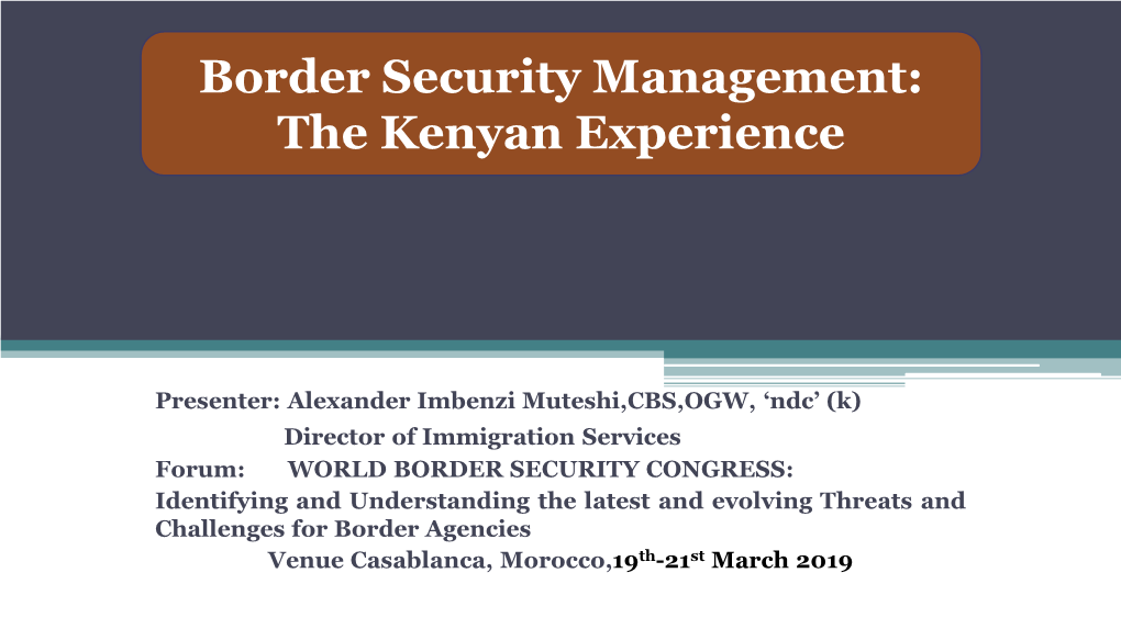 Border Security Management: the Kenyan Experience