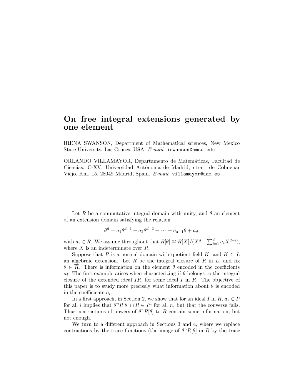 On Free Integral Extensions Generated by One Element