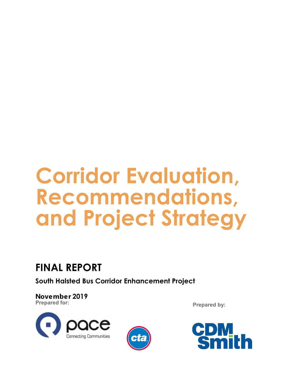 Corridor Evaluation, Recommendations, and Project Strategy