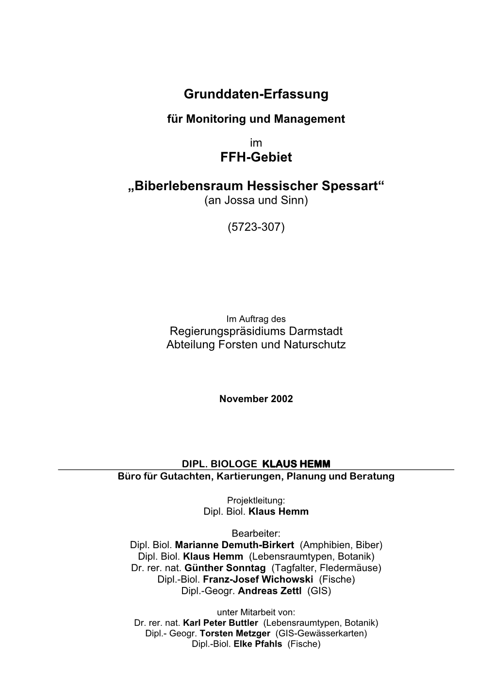 FFH-Gebiet „Biberlebensraum Hessischer Spessart“ 2002 2