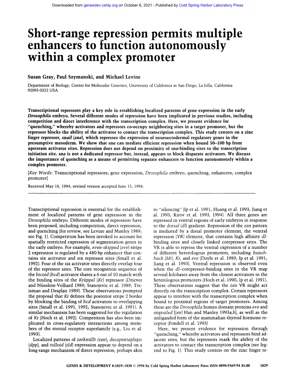 Short-Range Repression Permits Multiple Enhancers to Function Autonomously Within a Complex Promoter