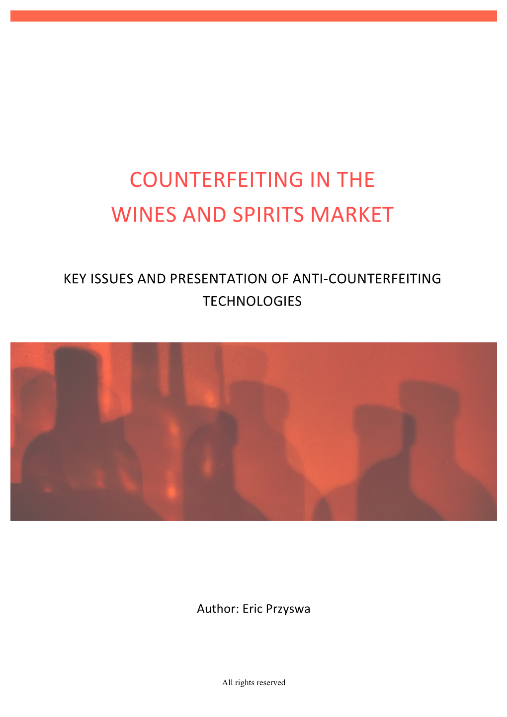 Counterfeiting in the Wines and Spirits Market