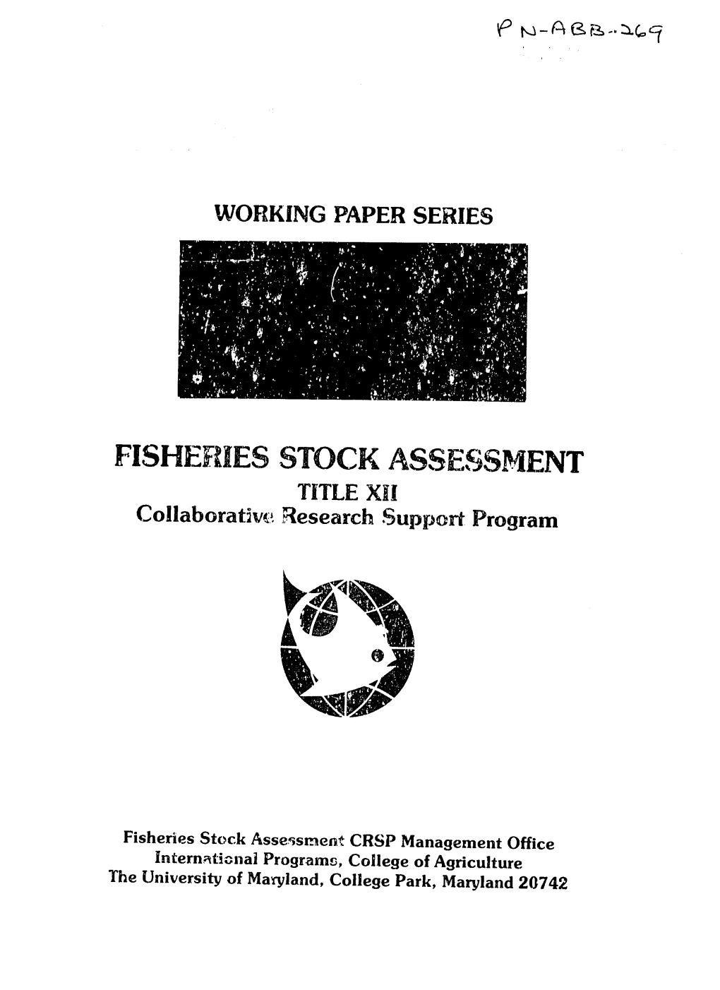 FISHERIES STOCK ASSESSMENT TITLE XI1 Collaborative Research Support Program