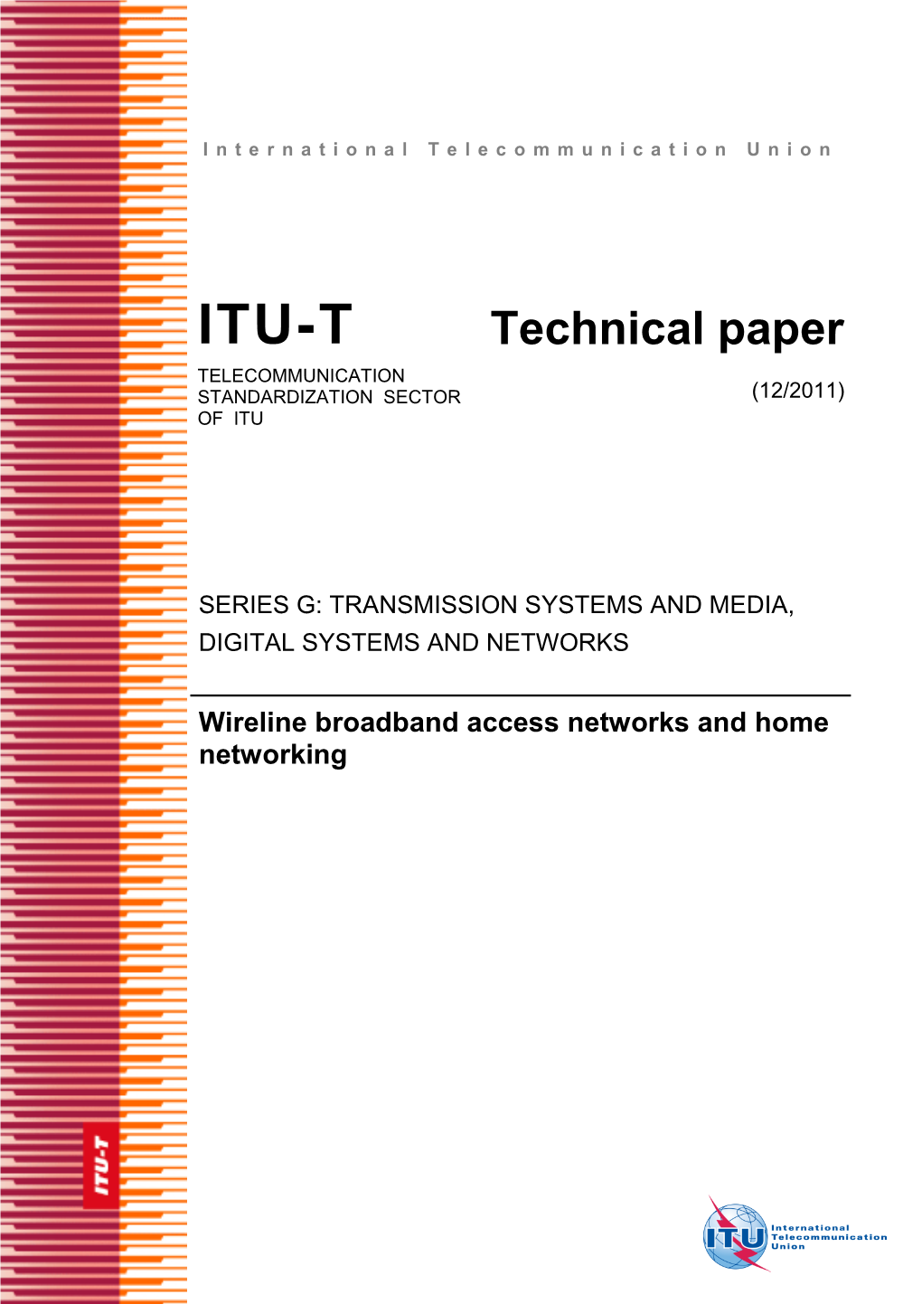 Technical Paper TELECOMMUNICATION STANDARDIZATION SECTOR (12/2011) of ITU