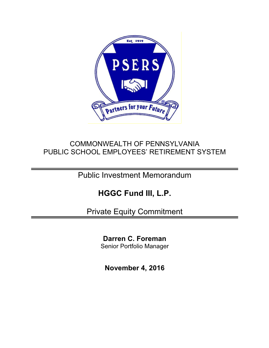 Public Investment Memorandum HGGC Fund III, L.P. Private Equity