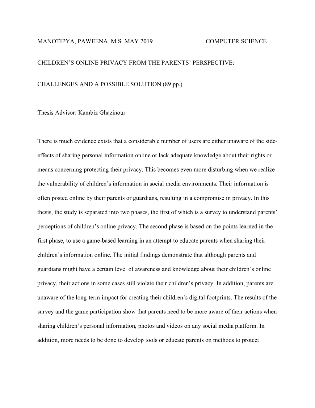 Manotipya, Paweena, M.S. May 2019 Computer Science Children's Online Privacy from the Parents' Perspective: Challenges and A