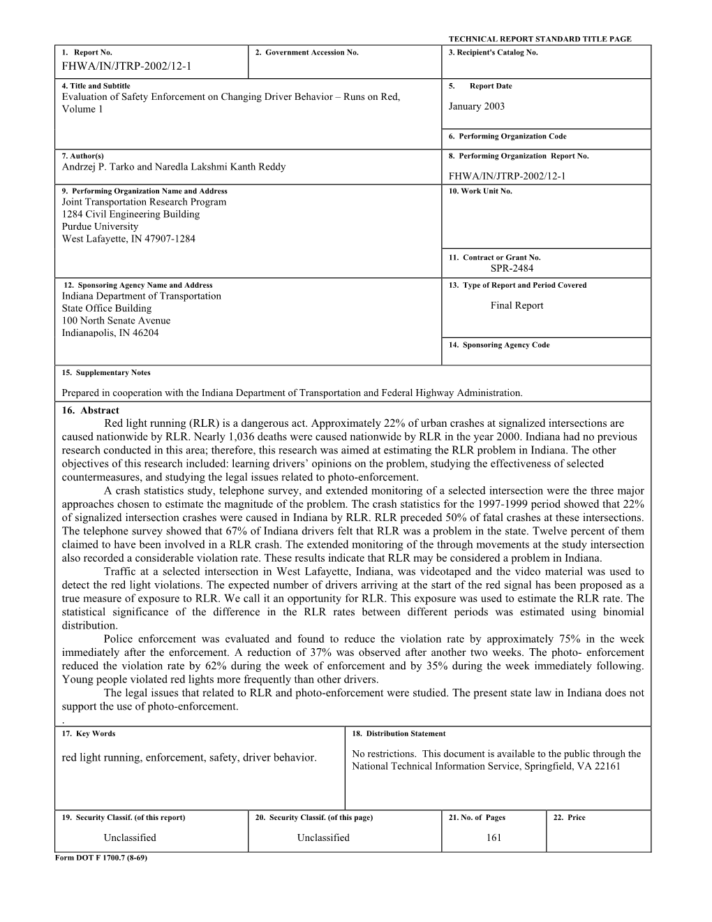 Evaluation of Safety Enforcement on Changing Driver Behavior – Runs on Red, Volume 1 January 2003