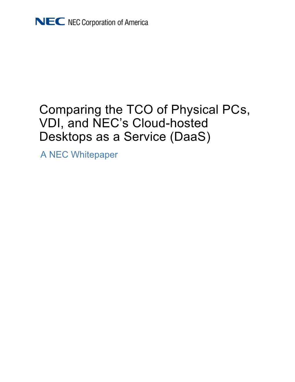 Comparing the TCO of Physical Pcs, VDI, and Cloud-Hosted NEC Desktops As a Service (Daas)