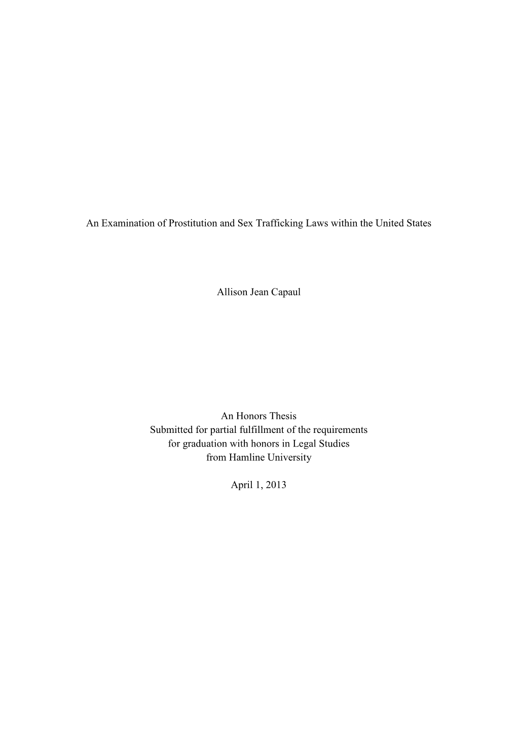 An Examination of Prostitution and Sex Trafficking Laws Within the United States