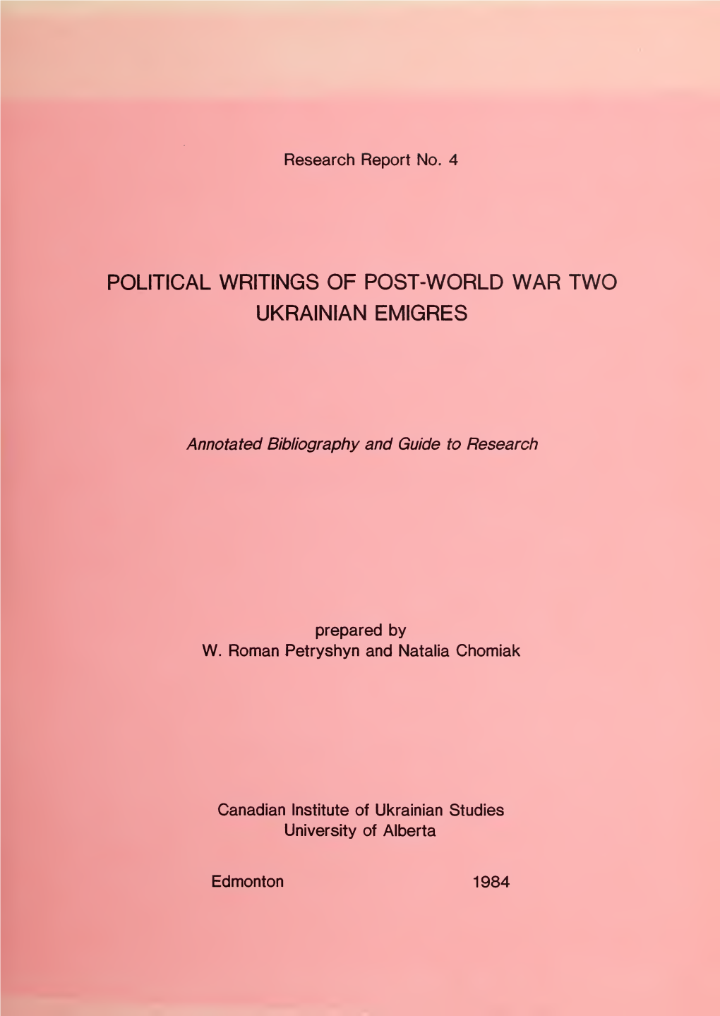 Political Writings of Post-World War Two Ukrainian Emigres