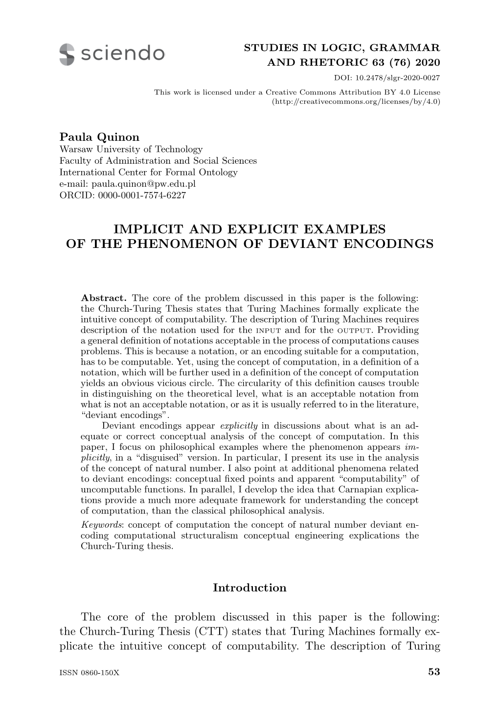 Implicit and Explicit Examples of the Phenomenon of Deviant Encodings