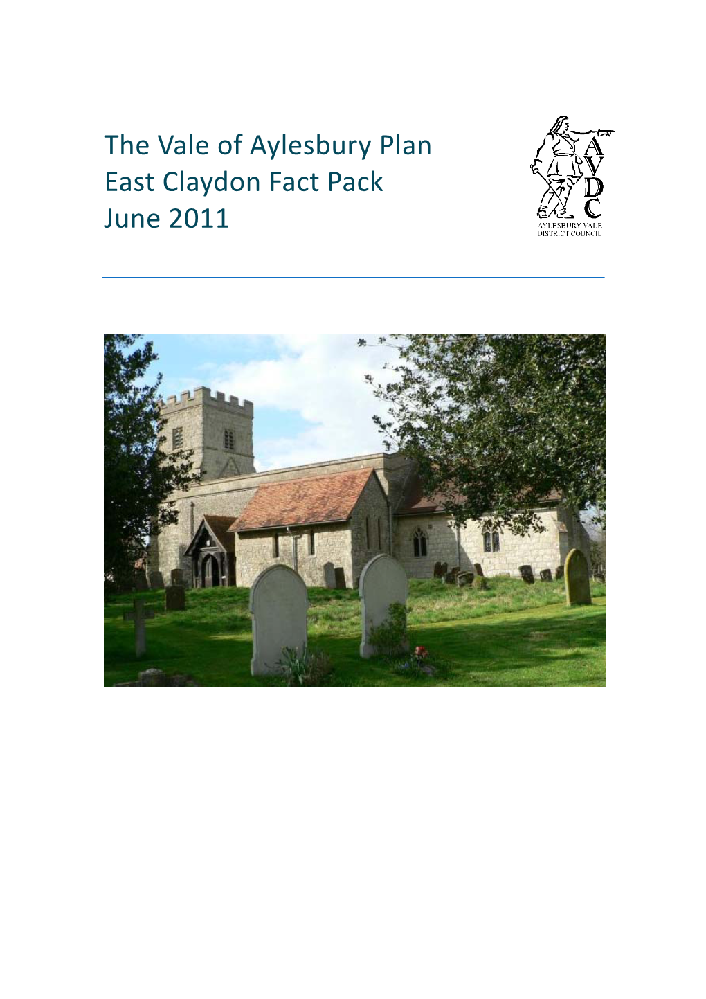 East Claydon Fact Pack June 2011