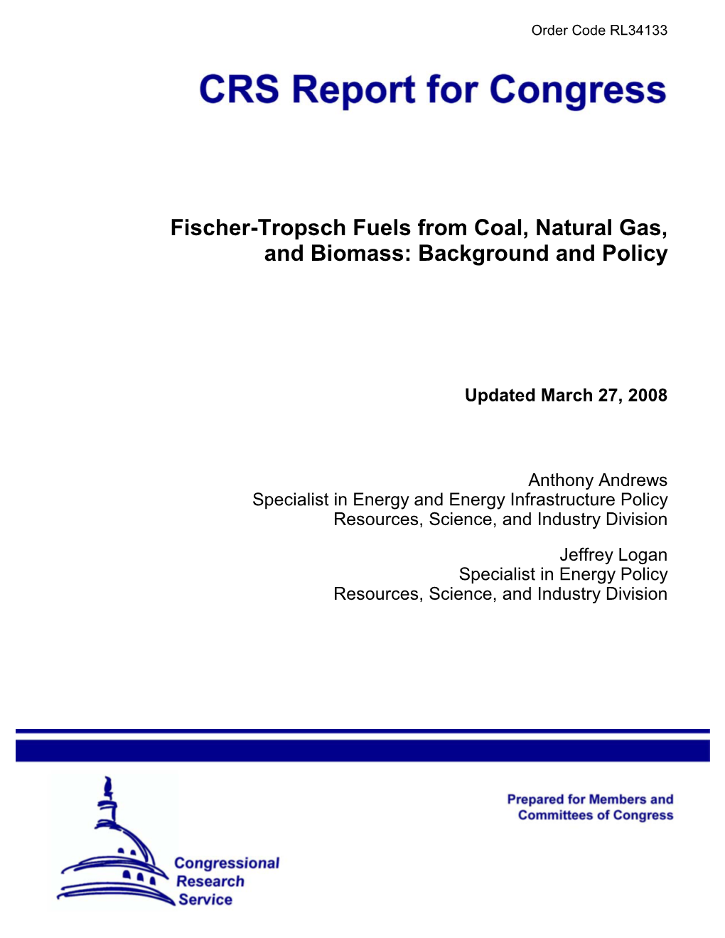 Fischer-Tropsch Fuels from Coal, Natural Gas, and Biomass: Background and Policy