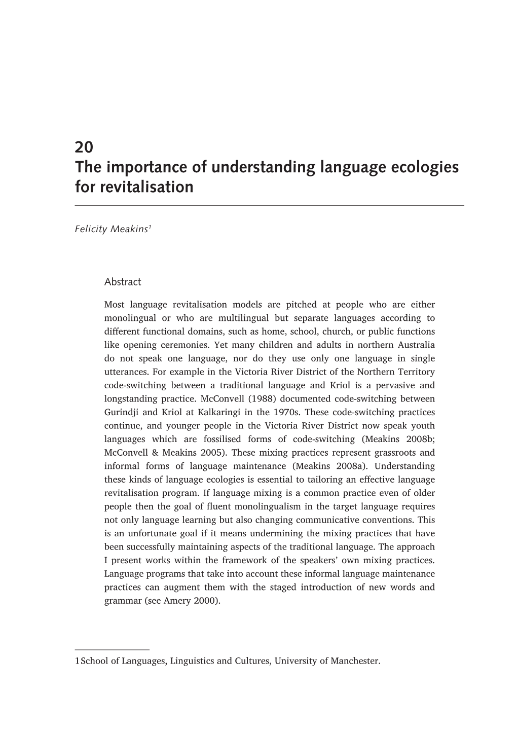 20 the Importance of Understanding Language Ecologies for Revitalisation