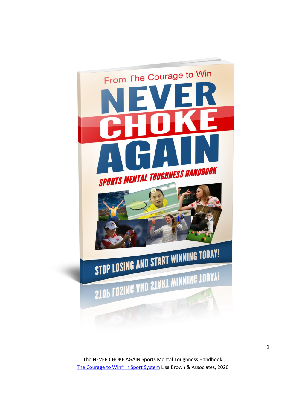 1 the NEVER CHOKE AGAIN Sports Mental Toughness Handbook The