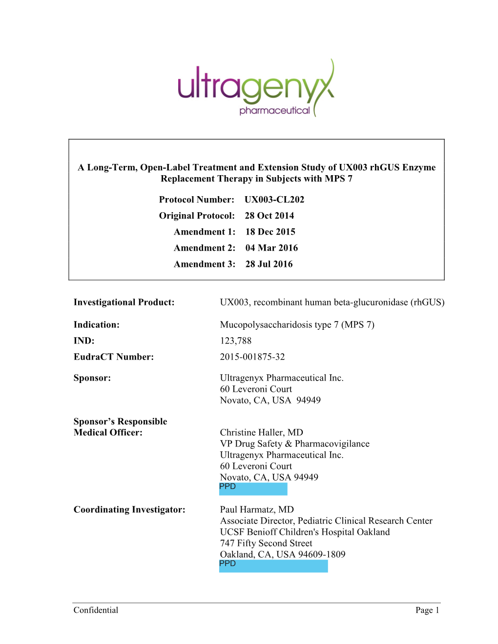 STUDY PROTOCOL AMENDMENT SUMMARY of CHANGES and RATIONALE UX003-CL202 Amendment 1 18 December 2015