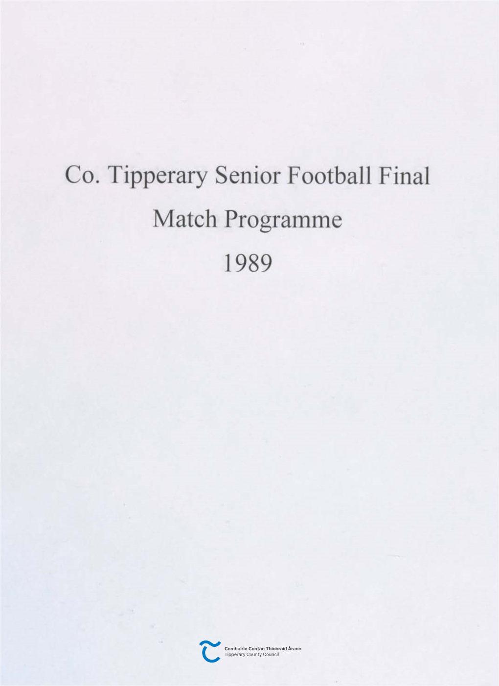 Co. Tipperary Senior Football Final Match Programme 1989 { DOMHNACH 27/8('89