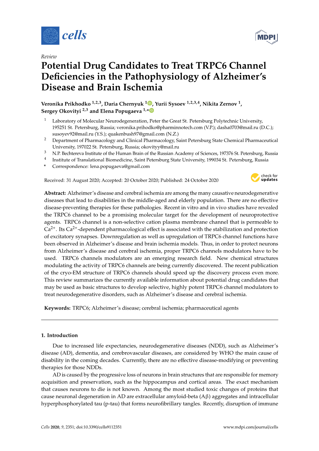 Potential Drug Candidates to Treat TRPC6 Channel Deficiencies in The