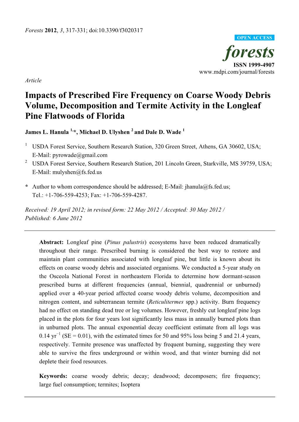 Impacts of Prescribed Fire Frequency on Coarse Woody Debris Volume, Decomposition and Termite Activity in the Longleaf Pine Flatwoods of Florida