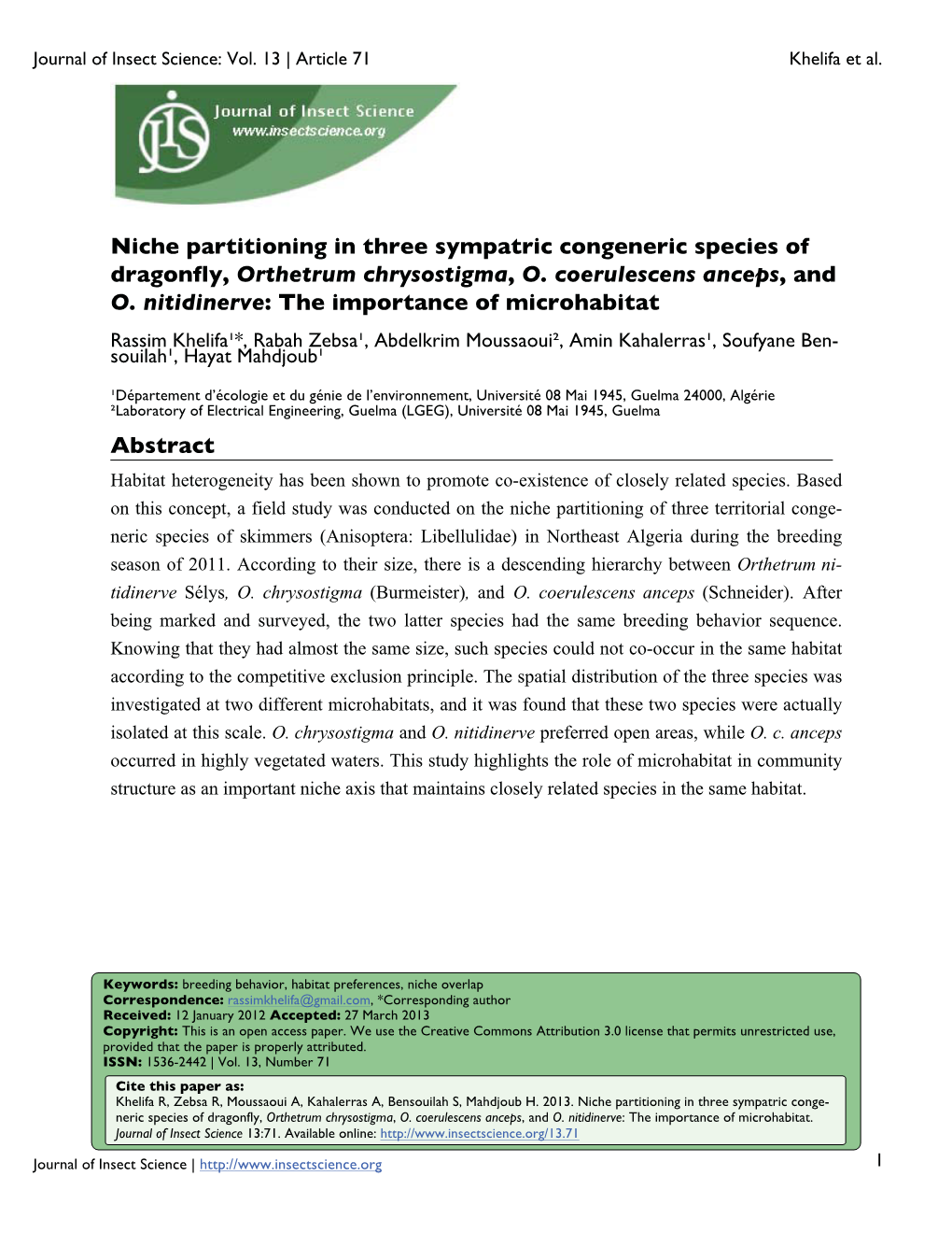 Niche Partitioning in Three Sympatric Congeneric Species of Dragonfly, Orthetrum Chrysostigma, O