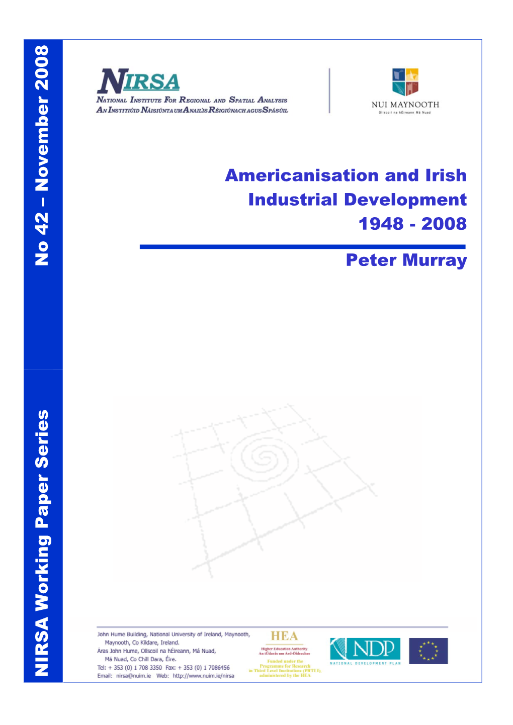 November 2008 Americanisation and Irish Industrial Development 1948