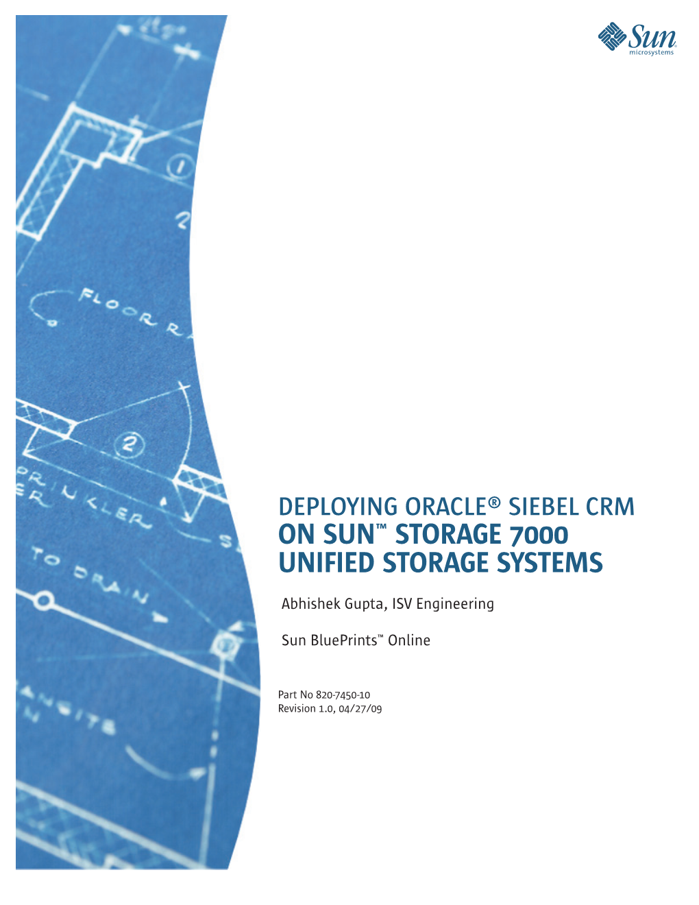 Deploying Oracle® Siebel Crm on Sun™ Storage 7000 Unified Storage Systems