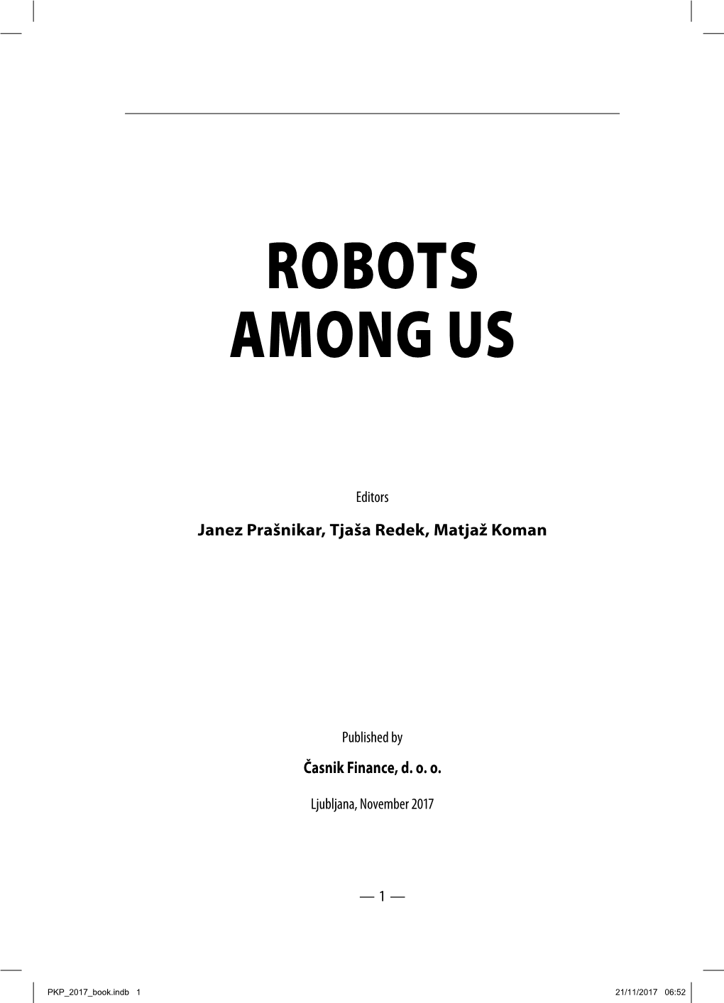 Robots Among Us