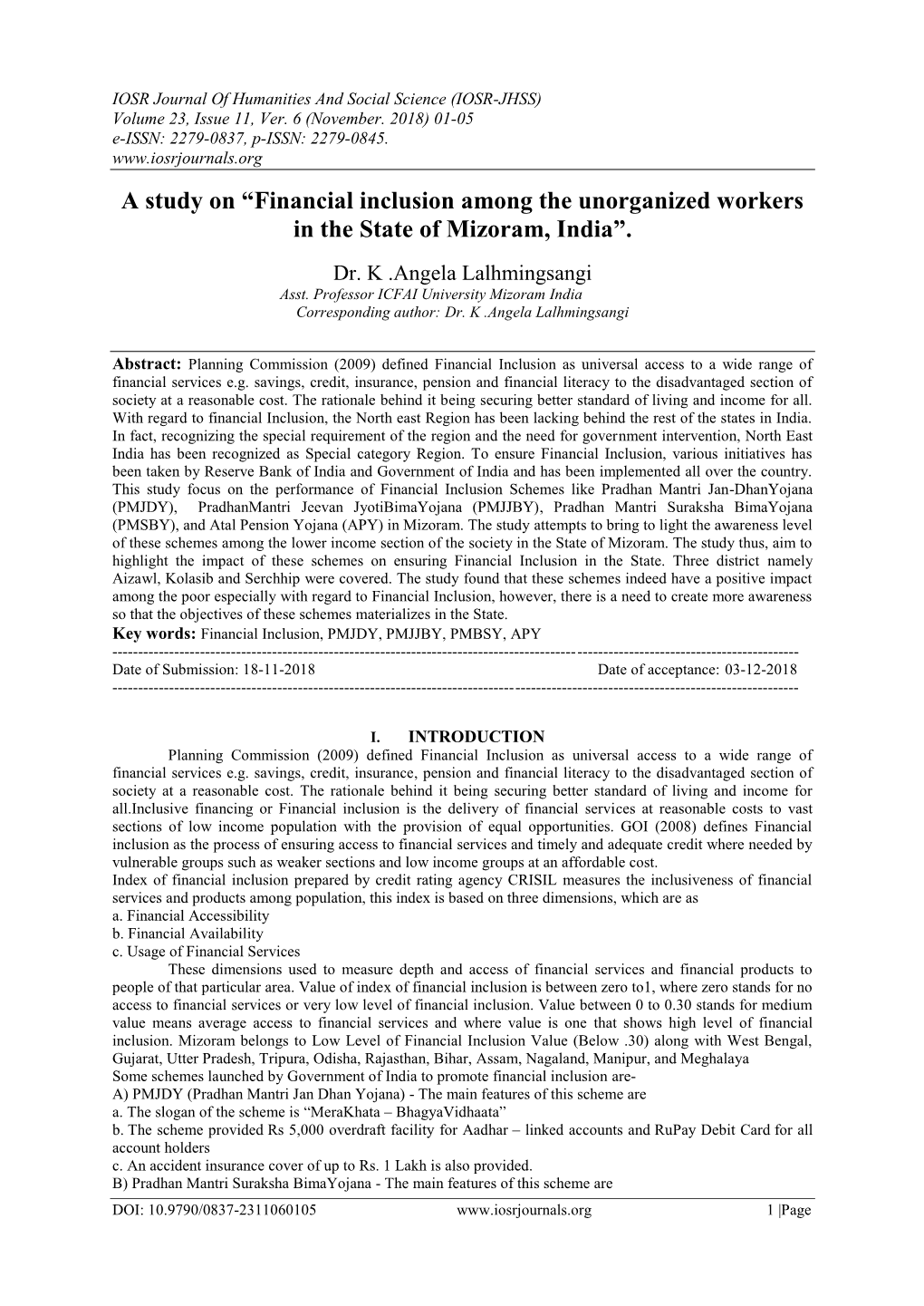 “Financial Inclusion Among the Unorganized Workers in the State of Mizoram, India”