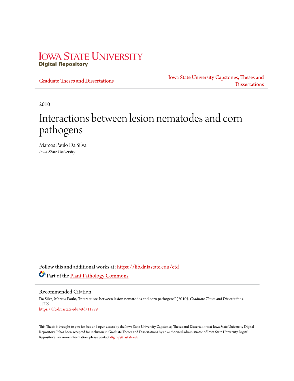 Interactions Between Lesion Nematodes and Corn Pathogens Marcos Paulo Da Silva Iowa State University